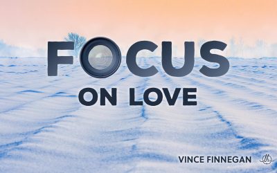 Focus on Love